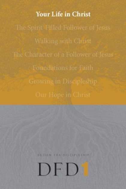 Design Books - Your Life In Christ (Design for Discipleship)