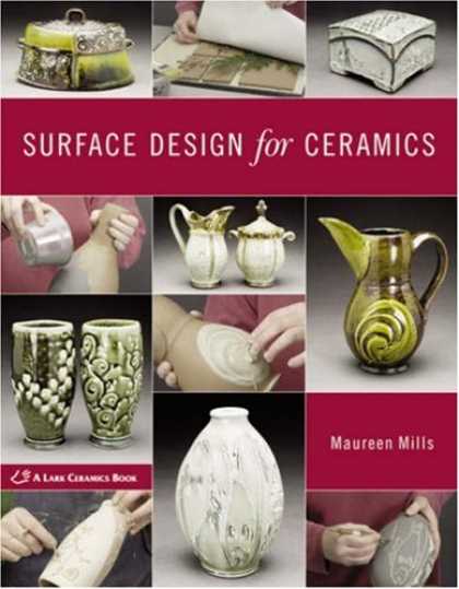 Design Books - Surface Design for Ceramics (A Lark Ceramics Book)