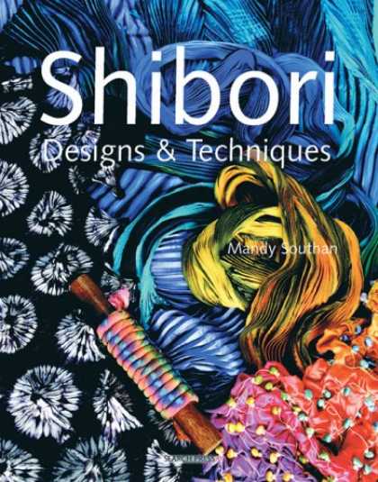 Design Books - Shibori Designs & Techniques