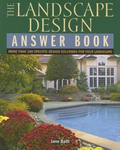 Design Books - The Landscape Design Answer Book: More Than 300 Specific Design Solutions for Yo