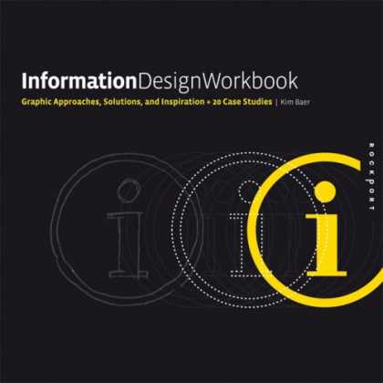Design Books - Information Design Workbook: Graphic approaches, solutions, and inspiration plus