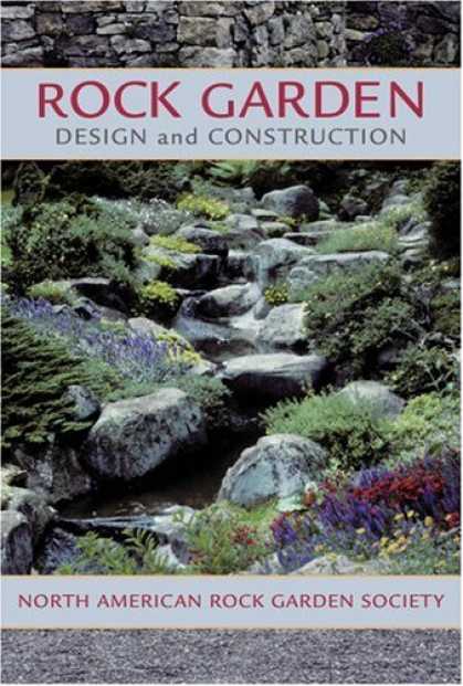 Design Books - Rock Garden Design and Construction