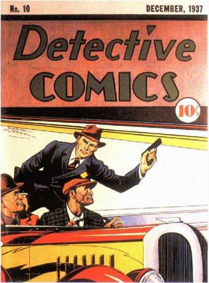 Detective Comics 10 - Detective Comics - December 1937 - Ten Cents - Number 10 - Old Fashion Car