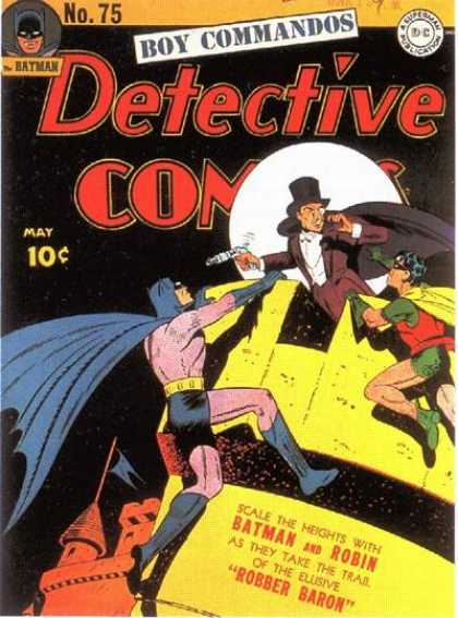 Detective Comics 75 - Robin - Batman No 75 - Boy Commandos - Robber Barron - Scale The Heights