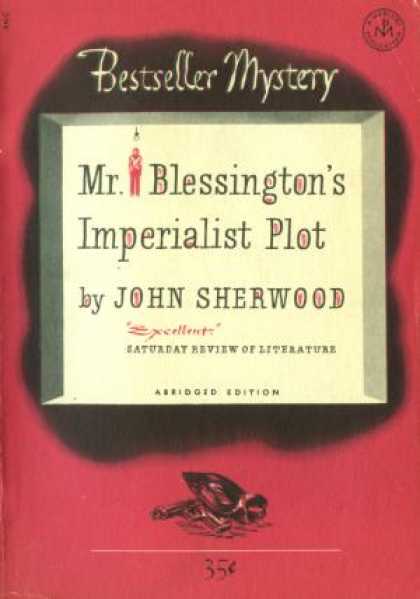 Digests - Mr. Blessington's Imperialist Plot