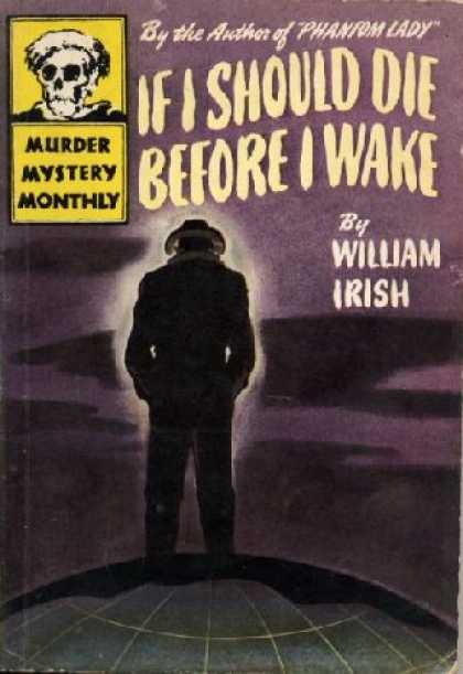 Digests - If I Should Die Before I Wake - William Irish