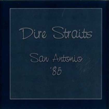 Dire Straits - Dire Straits - San Antonio 85