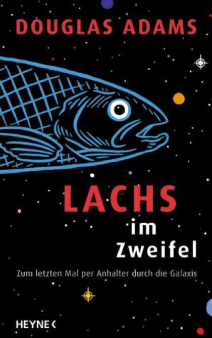 Douglas Adams Books - Lachs im Zweifel. Zum letzten Mal per Anhalter durch die Galaxis.