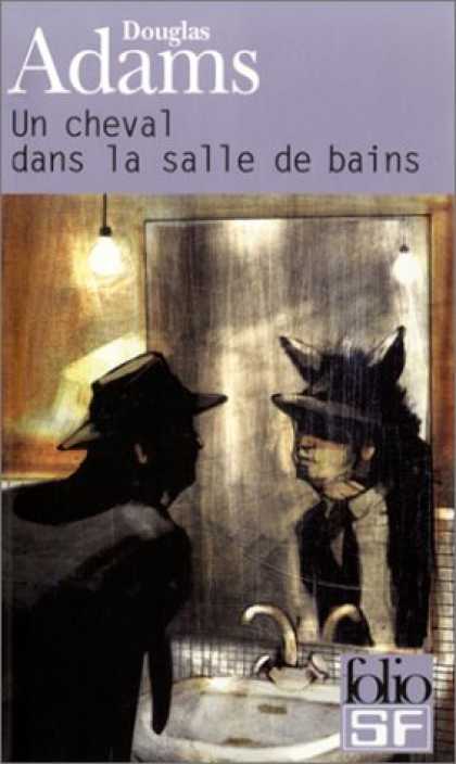 Douglas Adams Books - Dirk Gentle, dï¿½tective holistique, tome 1 : Un cheval dans la salle de bains