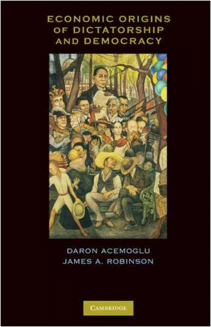 Economics Books - Economic Origins of Dictatorship and Democracy