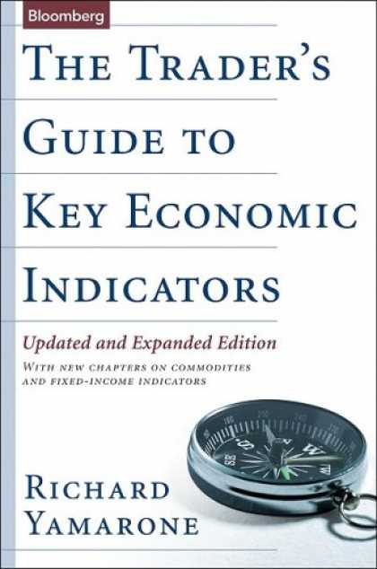 Economics Books - The Trader's Guide to Key Economic Indicators