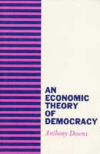 Economics Books - An Economic Theory of Democracy