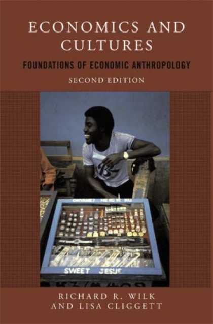 Economics Books - Economies and Cultures: Foundations of Economic Anthropology