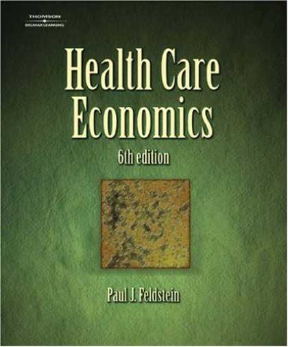 Economics Books - Health Care Economics (Delmar Series in Health Services Administration)