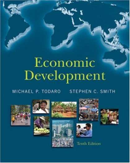 Economics Books - Economic Development (10th Edition) (Addison-Wesley Series in Economics)