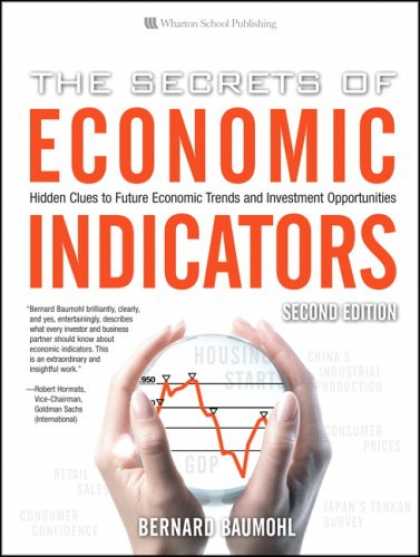 Economics Books - The Secrets of Economic Indicators: Hidden Clues to Future Economic Trends and I