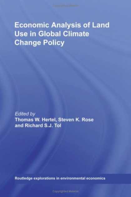 Economics Books - Economic Analysis of Land Use in Global Climate Change Policy (Routledge Explora