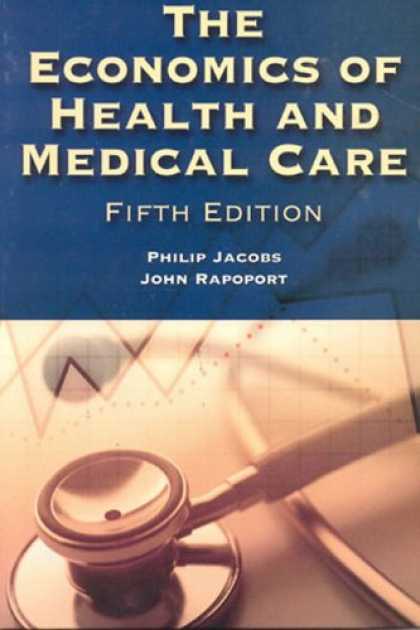 Economics Books - The Economics of Health and Medical Care, 5th Edition
