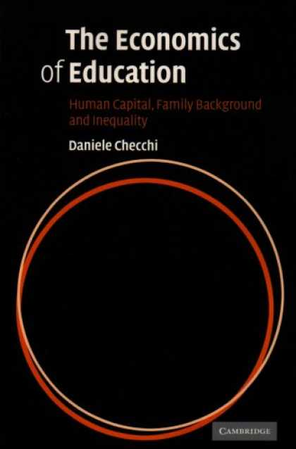 Economics Books - The Economics of Education: Human Capital, Family Background and Inequality