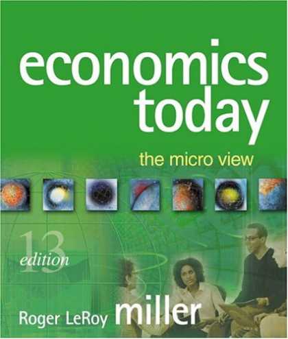 Economics Books - Economics Today: The Micro View plus MyEconLab Student Access Kit (13th Edition)