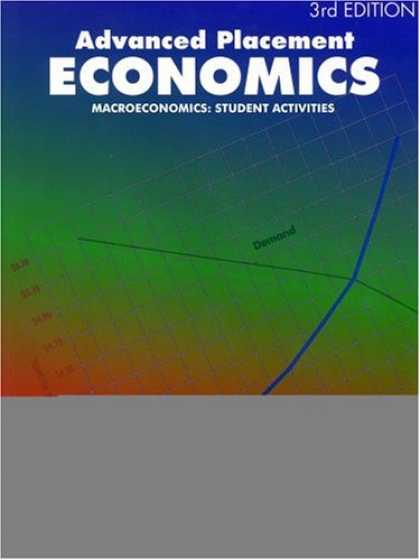Economics Books - Advanced Placement Economics: Teacher Resource Manual