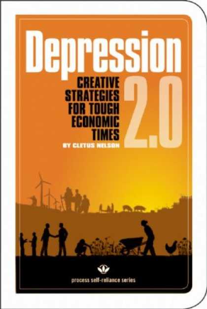 Economics Books - Depression 2.0: Creative Strategies for Tough Economic Times (Process Self-relia