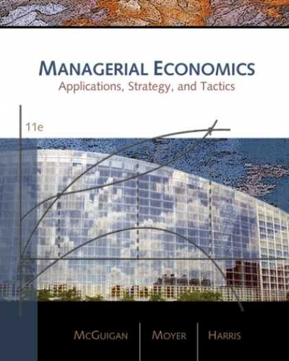 Economics Books - Managerial Economics: Applications, Strategies, and Tactics