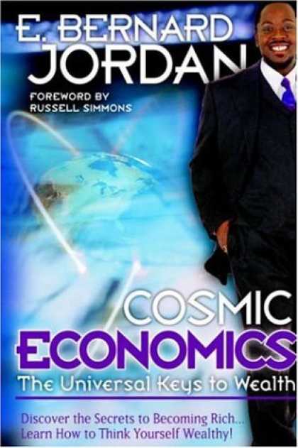 Economics Books - Cosmic Economics: The Universal Keys to Wealth