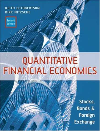 Economics Books - Quantitative Financial Economics: Stocks, Bonds and Foreign Exchange