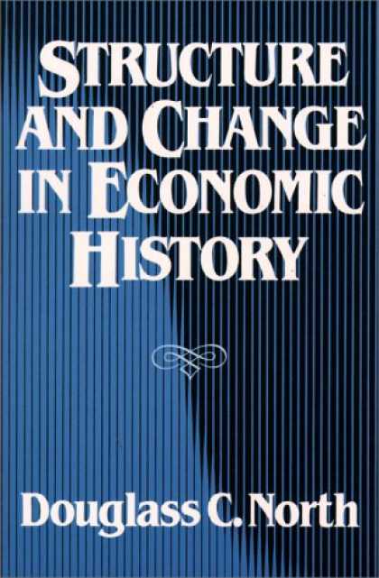 Economics Books - Structure and Change in Economic History