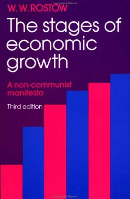 Economics Books - The Stages of Economic Growth: A Non-Communist Manifesto