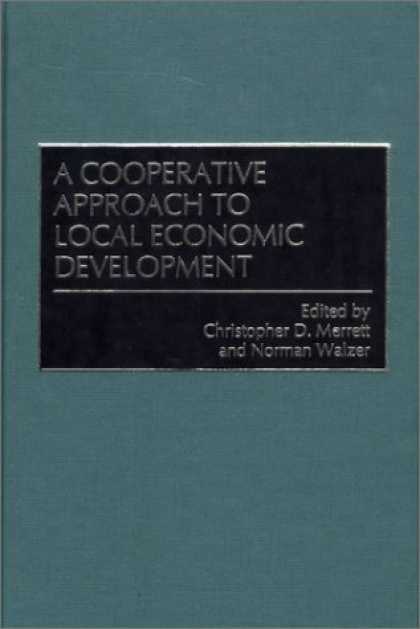 Economics Books - A Cooperative Approach to Local Economic Development