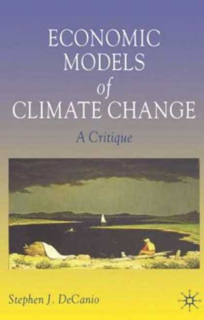 Economics Books - Economic Models of Climate Change: A Critique