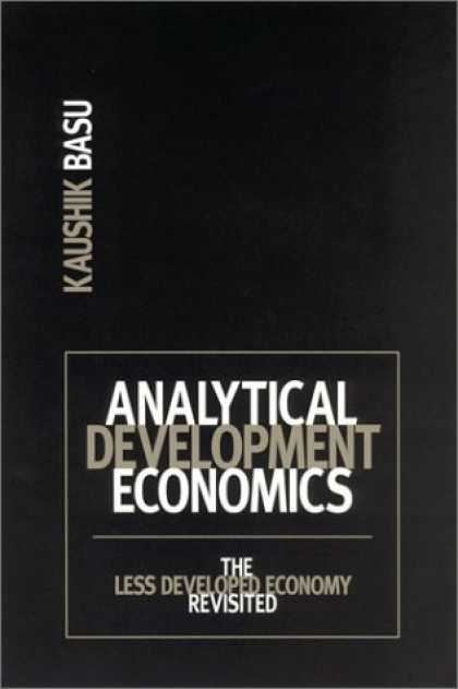 Economics Books - Analytical Development Economics: The Less Developed Economy Revisited