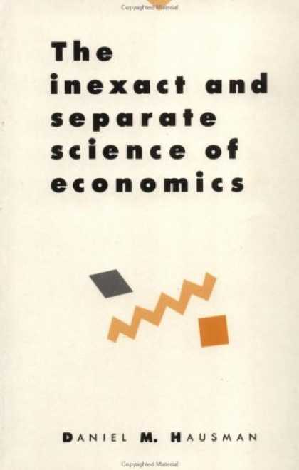 Economics Books - The Inexact and Separate Science of Economics