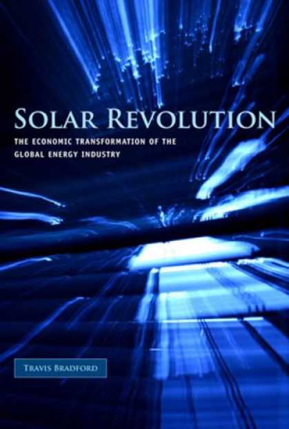 Economics Books - Solar Revolution: The Economic Transformation of the Global Energy Industry