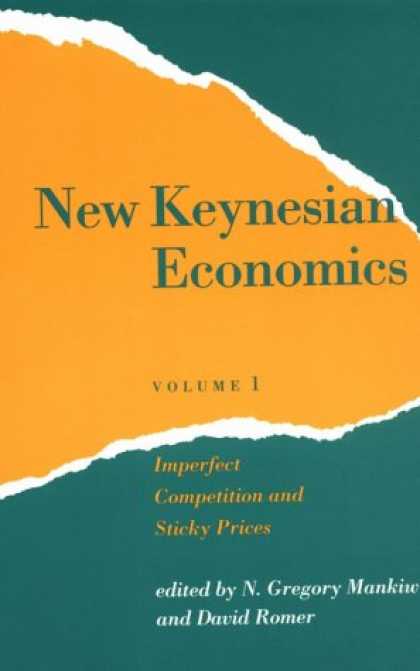 Economics Books - New Keynesian Economics, Vol. 1: Imperfect Competition and Sticky Prices (Readin