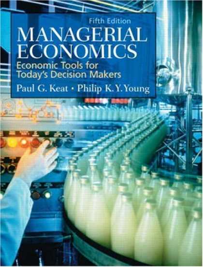 Economics Books - Managerial Economics: Economic Tools for Today's Decision Makers (5th Edition)