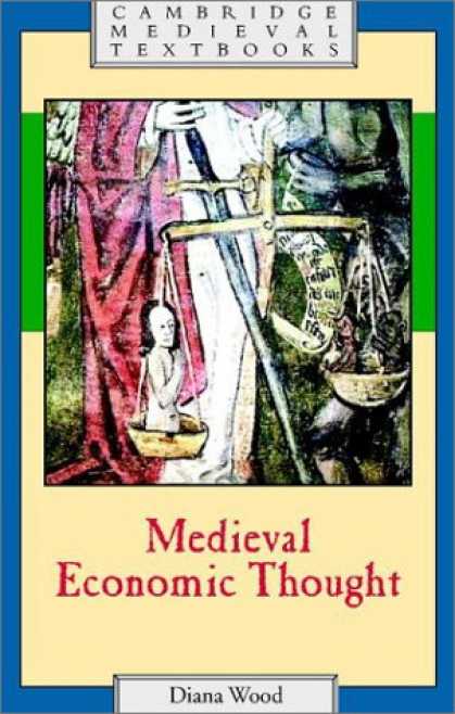 Economics Books - Medieval Economic Thought (Cambridge Medieval Textbooks)
