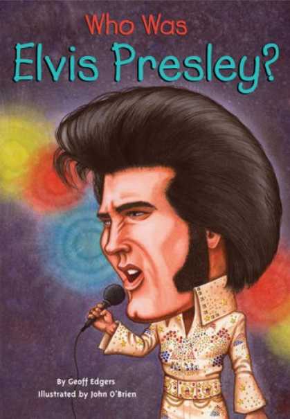 Elvis Presley Books - Who Was Elvis Presley? (Who Was...?)