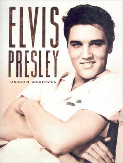 Elvis Presley Books - Elvis Presley (Unseen Archives)