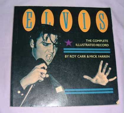 Elvis Presley Books - Elvis Presley: The Complete Illustrated Record
