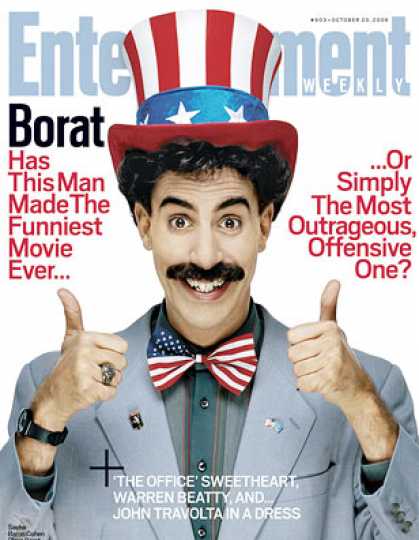 Entertainment Weekly - "borat": Funniest Movie Ever...or the Most Offensive?