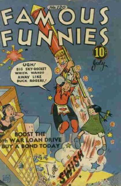 Famous Funnies 120 - Ugh - No120 - 10 July - 5th War Loan Drive - Buck Rogers