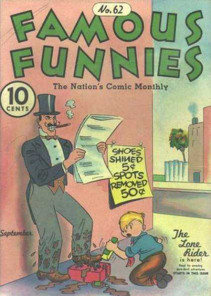 Famous Funnies - Shoes Shined - Spot Removed - The Lone Rider - The Nations Comic Monthly Famous Funnies 62 - Famous Funnies - Shoes Shined - Spot Removed - The Lone Rider - The Nations Comic Monthly