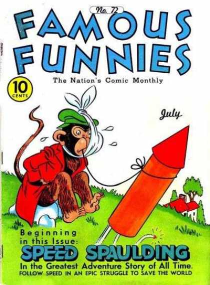 10 Cents - Monkey - Rocket - Tooth - July Famous Funnies 72 - 10 Cents - Monkey - Rocket - Tooth - July