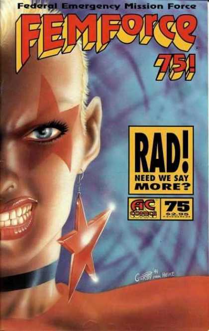 Femforce 75 - Federal Wmergency Mission Force - Rad Need We Say More - Punk Girl - Snear - Star Earrings