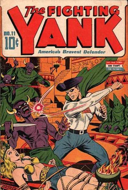 Fighting Yank 11 - Yank To The Rescue - Fighting Mad To Get Justice - Courage In Action - Bravery On Display - Protector