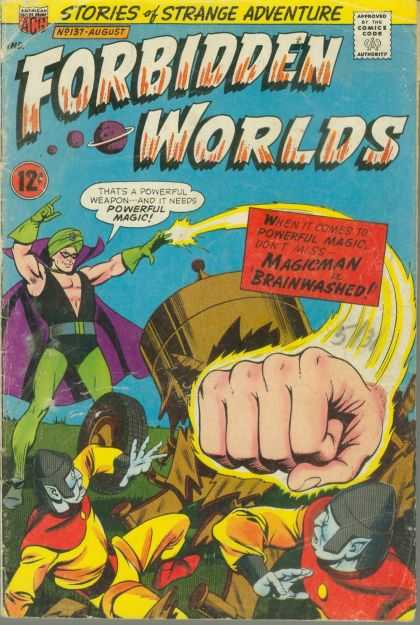 Forbidden Worlds 137 - Magicman - Strange Adventure - Big Fist - Powerful Magic - Tires