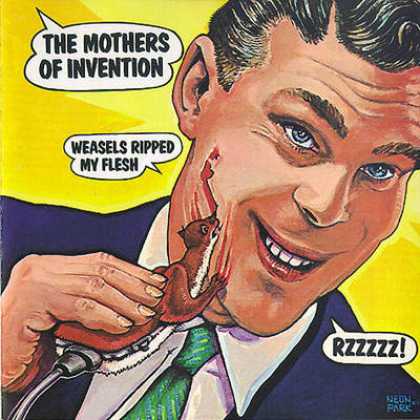 Frank Zappa - Frank Zappa And Mothers - Weasles Ripped My Flesh
